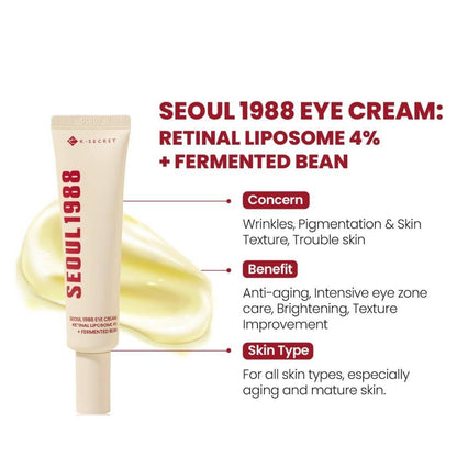 KSECRET - SEOUL 1988 Eye Cream : Retinal Liposome 4% + Fermented Bean| Contorno para ojos